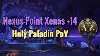 Nexus-Point Xenas +14 | Holy Paladin PoV | Midnight Season 1