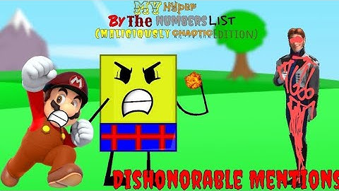 My Penultimate By The Numbers List (Maliciously Chaotic Edition) (Dishonorable Mentions)