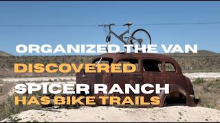 Organizing the Van & Discovering Spicer Ranch