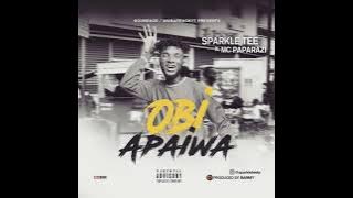 Sparkle Tee - Obiapaiwa ft Mc paparazi