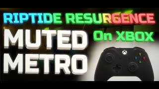 RIPTIDE RESURGENCE - Muted Metro [ NEW MAP | Intense ]