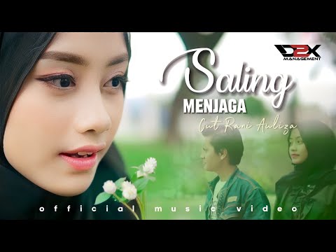 Cut Rani Auliza - Saling Menjaga (Official Music Video)