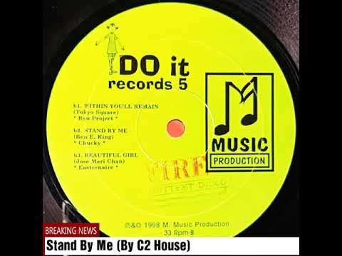 Stand By Me (By C2 House)