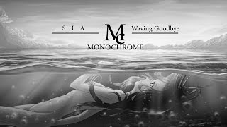 Sia - Waving Goodbye (Lyrics & Music)