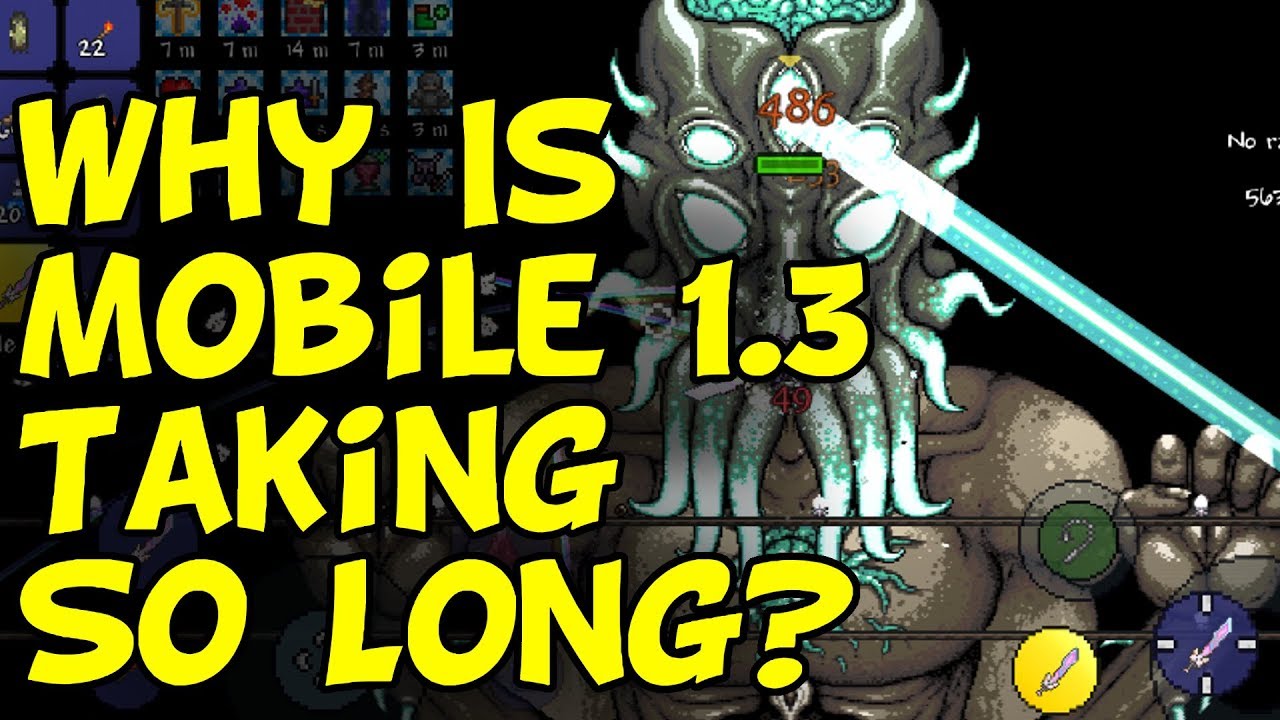 Why Is Terraria Mobile 1.3 Taking So Long?