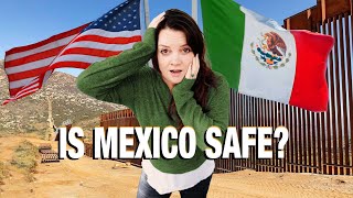 Is it Safe to go to MEXICO? Walking into Los Algodones  S05E24