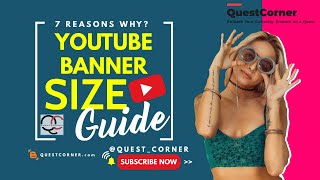 7 reasons why YouTube banner size and design are important for creating a lasting impression.