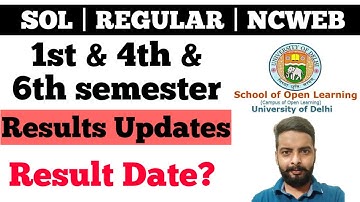 DU SOL 1st & 4th & 6th semester Results Updates | Sol latest update