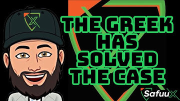 SAFUU & SAFUUX: THE GREEK HAS SOLVED THE CASE