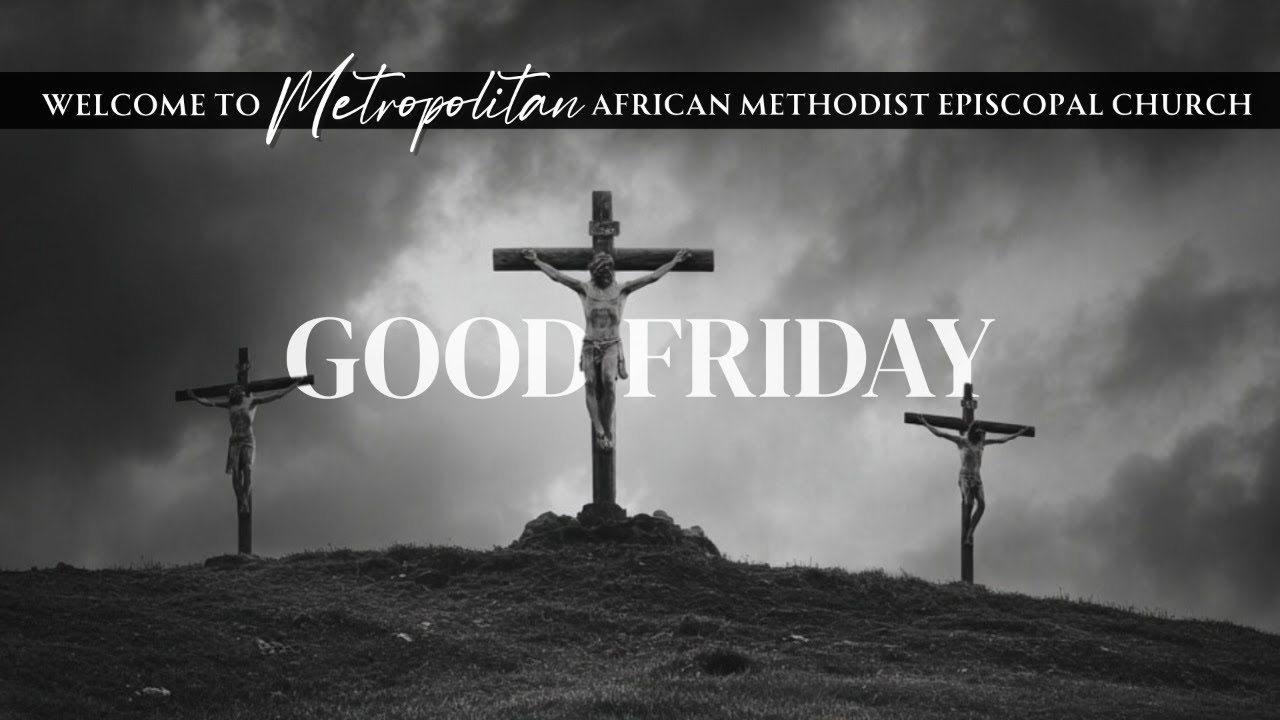 7 Last Words of Christ - Good Friday - April 3, 2026