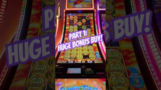PART 1: HUGE BONUS BUY! #slot #casino #lasvegas #blackjack #slotmachine #casinolife #gambling