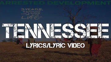 Arrested Development - Tennessee (Lyrics/Lyric Video)