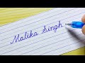 “Malika Singh” name in neat and clean cursive writing | Beautiful cursive handwriting | calligraphy