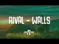 Rival Walls Feat Bryan Finlay Lyriflicks Lyrics Rival Walls Feat Bryan Finlay Lyriflicks Lyrics