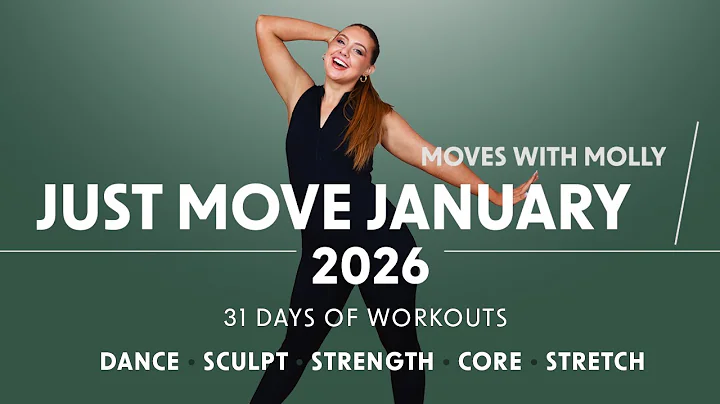 Just Move January 2026: 31 Day Workout Challenge | Dance, Sculpt, Strength, Core, & Stretch Workouts