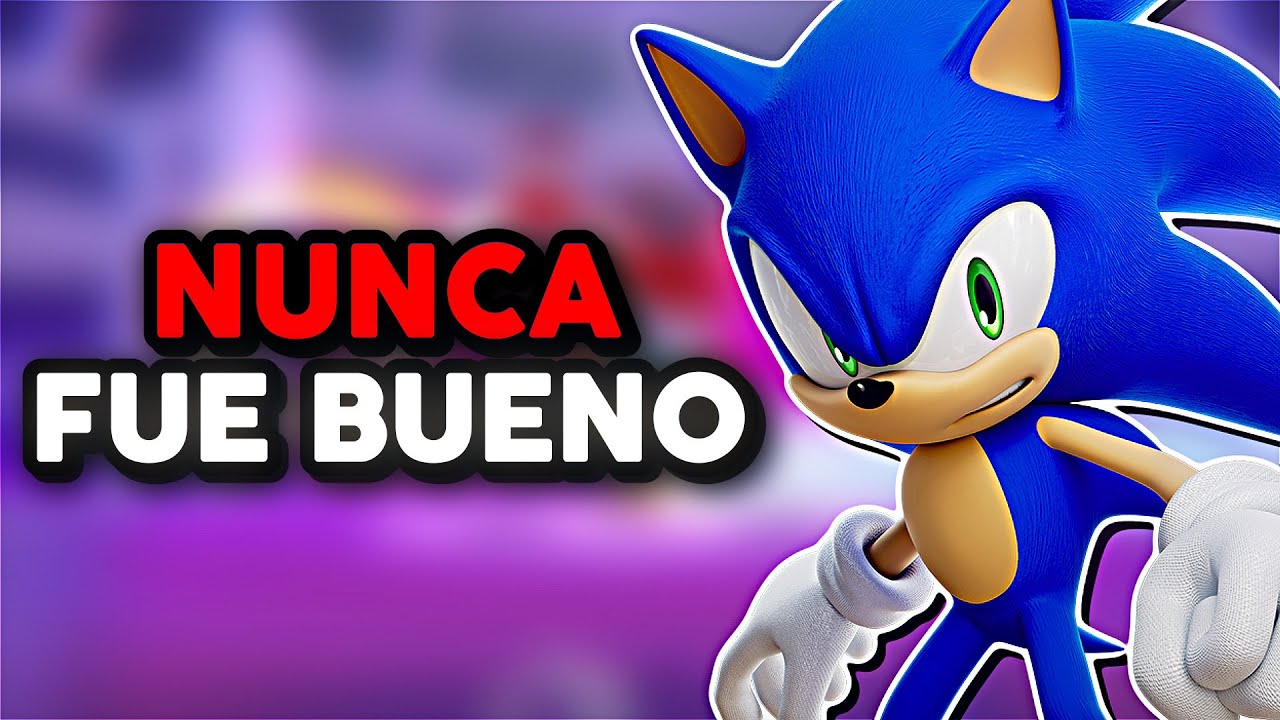 30 VERDADES DE SONIC QUE NADIE QUIERE ACEPTAR
