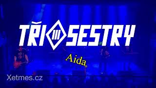 Tři Sestry | Aida | Palác Akropolis | živě 21.12.2022