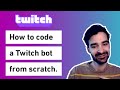 Coding an extensible Twitch bot from scratch in Python! (#1 — Twitch bot from scratch)