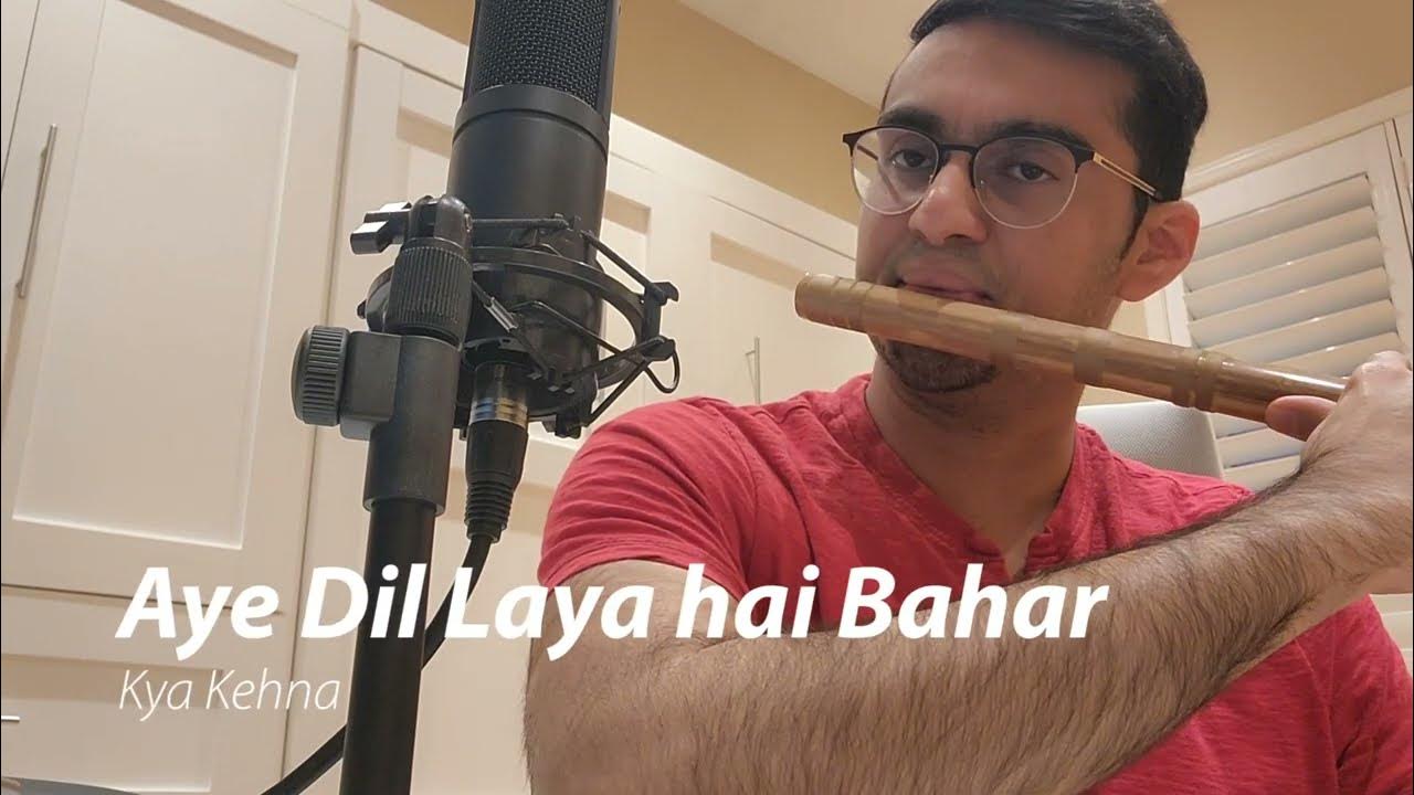 Aye Dil Laya Hai Bahar w/ Notation in Description Movie Kya Kehna