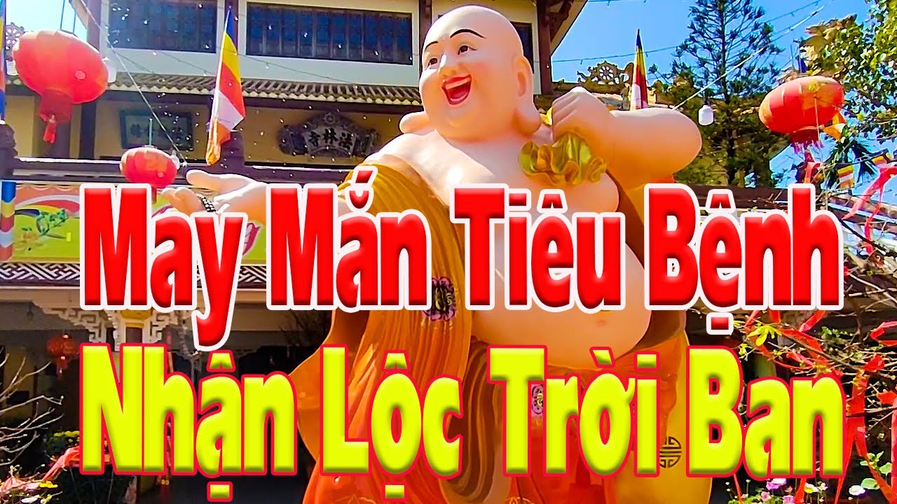 Kinh Này Rất Linh Nghiệm Nghe Là May Mắn Tiêu Bệnh Hết Khổ Hưởng Lộc Trời Ban_Tụng Kinh Phật