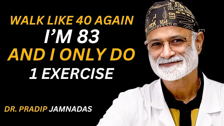 Over 60 This 1 Exercise Can Change Your Life!Dr. Pradip Jamnadas