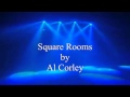 Al corley  square rooms 1984