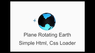 Plane moving around Earth | Html Css loader