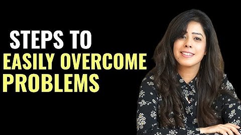 Steps to Overcome Any Problem Easily | Priya Kumar | Dream Dare Deliver Series