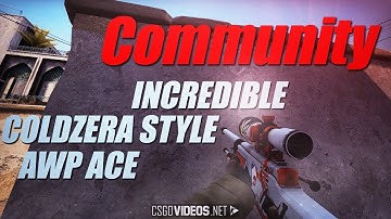 Most incredible coldzerastyle AWP Ace! [Community Video] | CS:GO