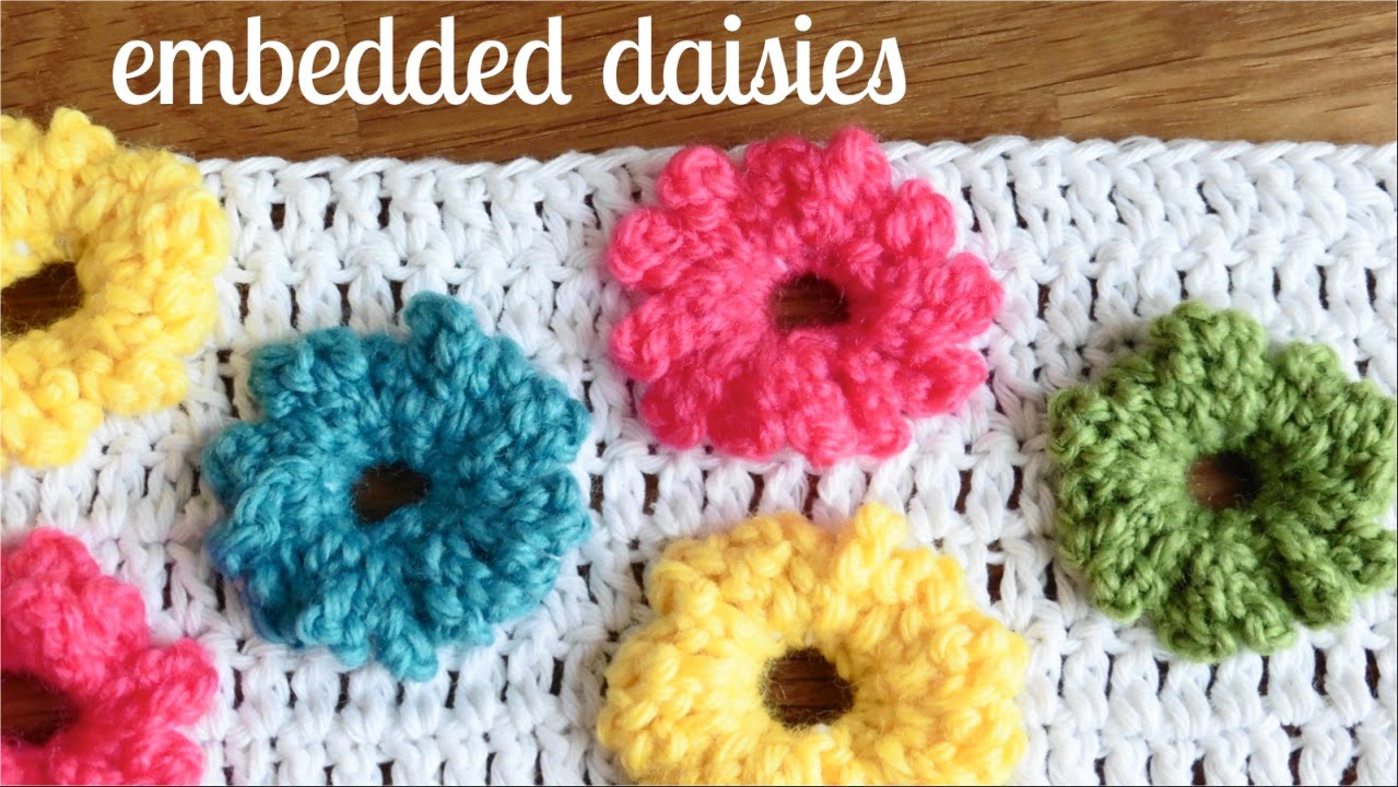 How to crochet DAISIES (embedded on your project) ♥ CROCHET LOVERS