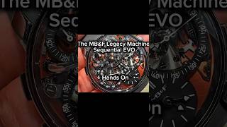The MB&F Legacy Machine Sequential EVO 😮 The MB&F Legacy Machine Sequential EVO 😮
