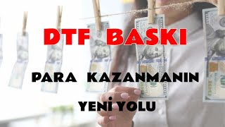 Tişört baskı ile para kazanma yolu (DTF BASKI)