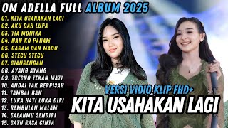 Download Lagu OM ADELLA FULL ALBUM TERBARU 2025 | KITA USAHAKAN LAGI, AKU DAH LUPA, STECU STECU, GARAM DAN MADU MP3 Download Lagu OM ADELLA FULL ALBUM TERBARU 2025 | KITA USAHAKAN LAGI, AKU DAH LUPA, STECU STECU, GARAM DAN MADU MP3