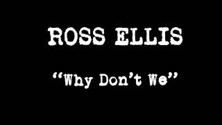 Why Dont We demo  Ross Ellis