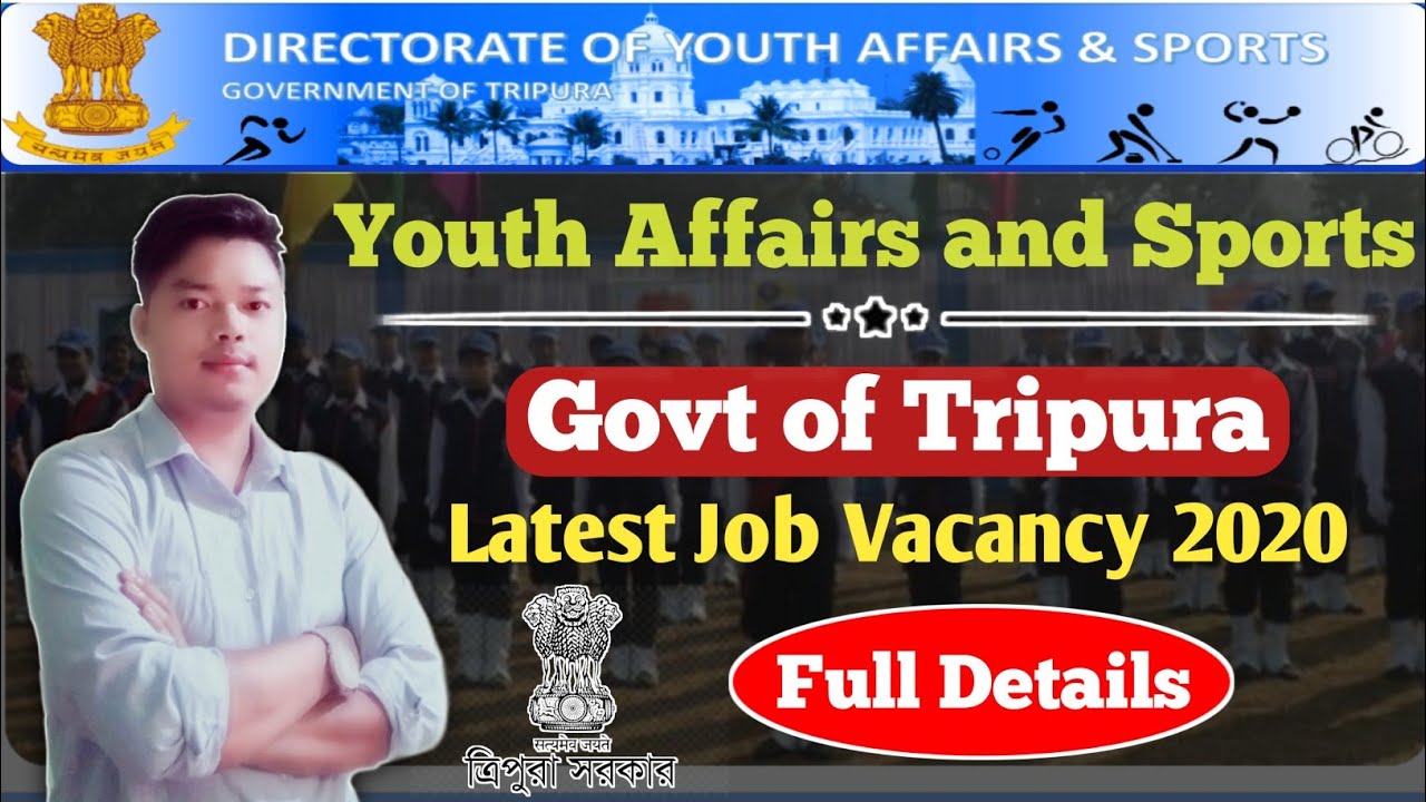 Tripura ক্রীড়া দপ্তর Job Vacancy 2020|Tripura Youth Affairs and Sports ...