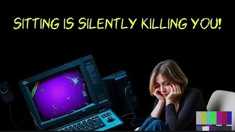 SITTING IS KILLING YOU | YOU NEVER HEARD ABOUT SEDENTARY LIFE