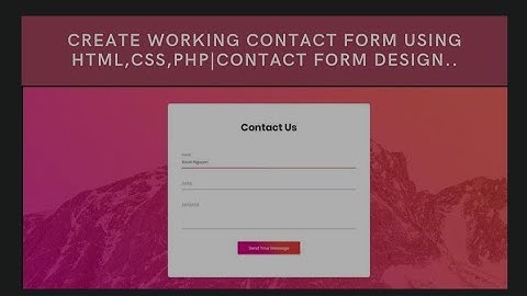 Create working contact form using Html,css,php | Contact form Design.. Part-1