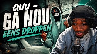 Quu - GA NOU EENS DROPPEN (Music Video) | REACTION