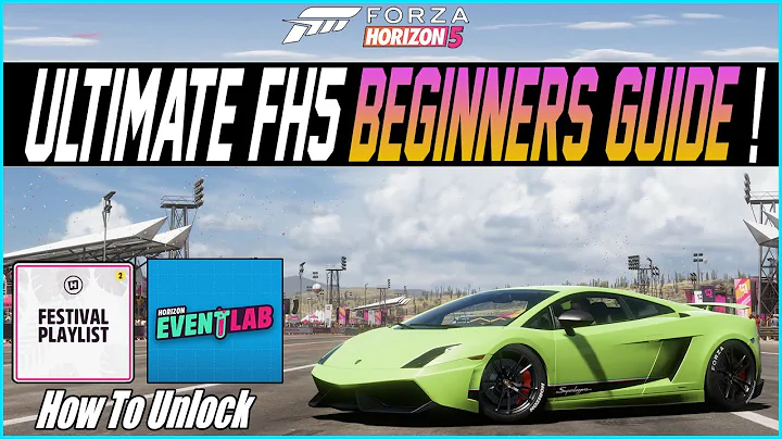 Forza Horizon 5 - Beginners Guide! - How To Unlock Festival Playlist, Event Lab + More! - DayDayNews