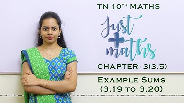TN 10th Maths | Chapter 3 | Algebra | Section 3.5 | Examples 3.19, 3.20 | By Aarthy