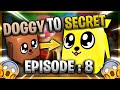 ZOMG trading doggy to good secret (day 8) | Bubble gum simulator
