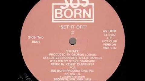 Strafe ‎- Set It Off (II) (Hot Club Version 1986)