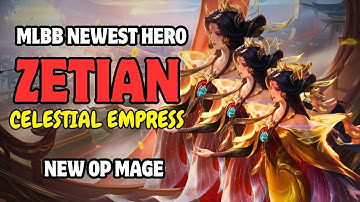 MLBB NEW HERO "Zetian the Celestial Empress" New Meta Mage?