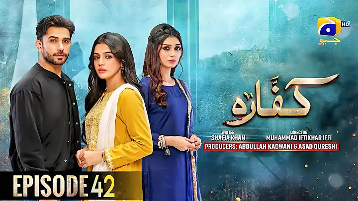 Kaffara Episode 42 - [Eng Sub] - Ali Ansari - Laiba Khan - Zoya Nasir - Kaffara Drama Review HD