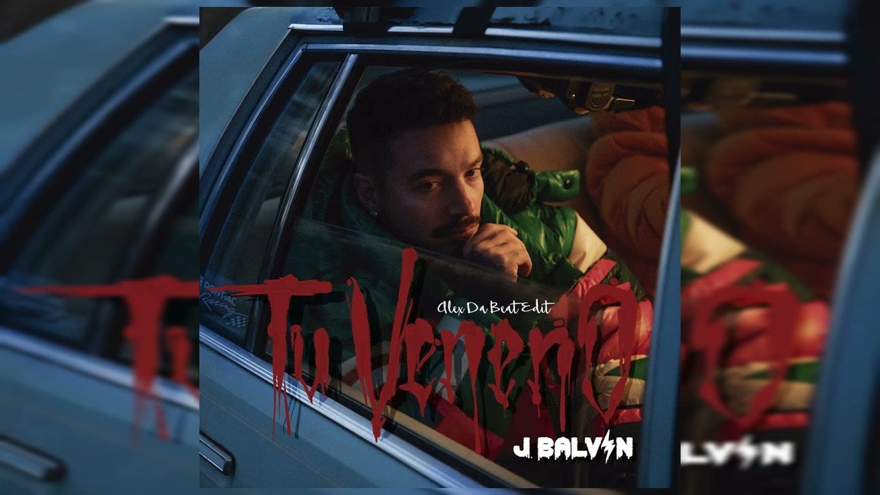 J Balvin - Tu Veneno (Alex Da Beat Edit) [88BPM]