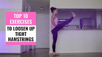 10 Best Ways To RELEASE TIGHT HAMSTRINGS