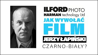 Jak wywołać film czarno-biały? Poradnik Ilford Photo Polska