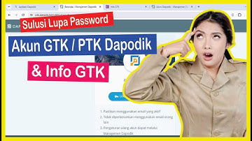 Sulusi Lupa Password Akun GTK atau PTK Dapodik