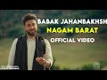 Babak Jahanbakhsh Nagam Barat I Official Video بابک جهانبخش نگم برات