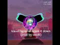kiaudi lapierre -break it down (prod by ceo4l) #kiaudilapierre #royaltykushmusicent #rap